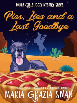 cover image of Pies, Lies and a Last Goodbye